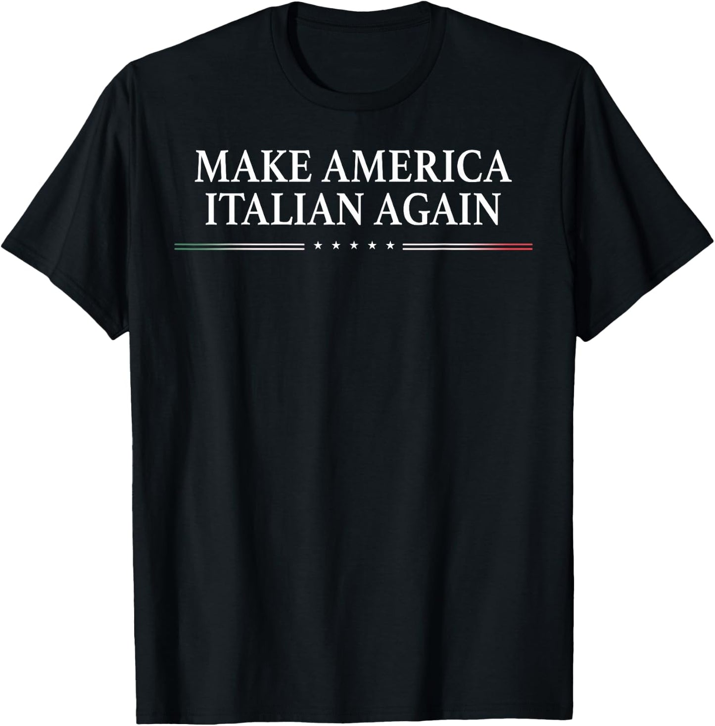 Make America Italian Again T-Shirt - T-Shirt | Black