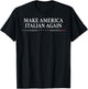 Make America Italian Again T-Shirt - T-Shirt | Black