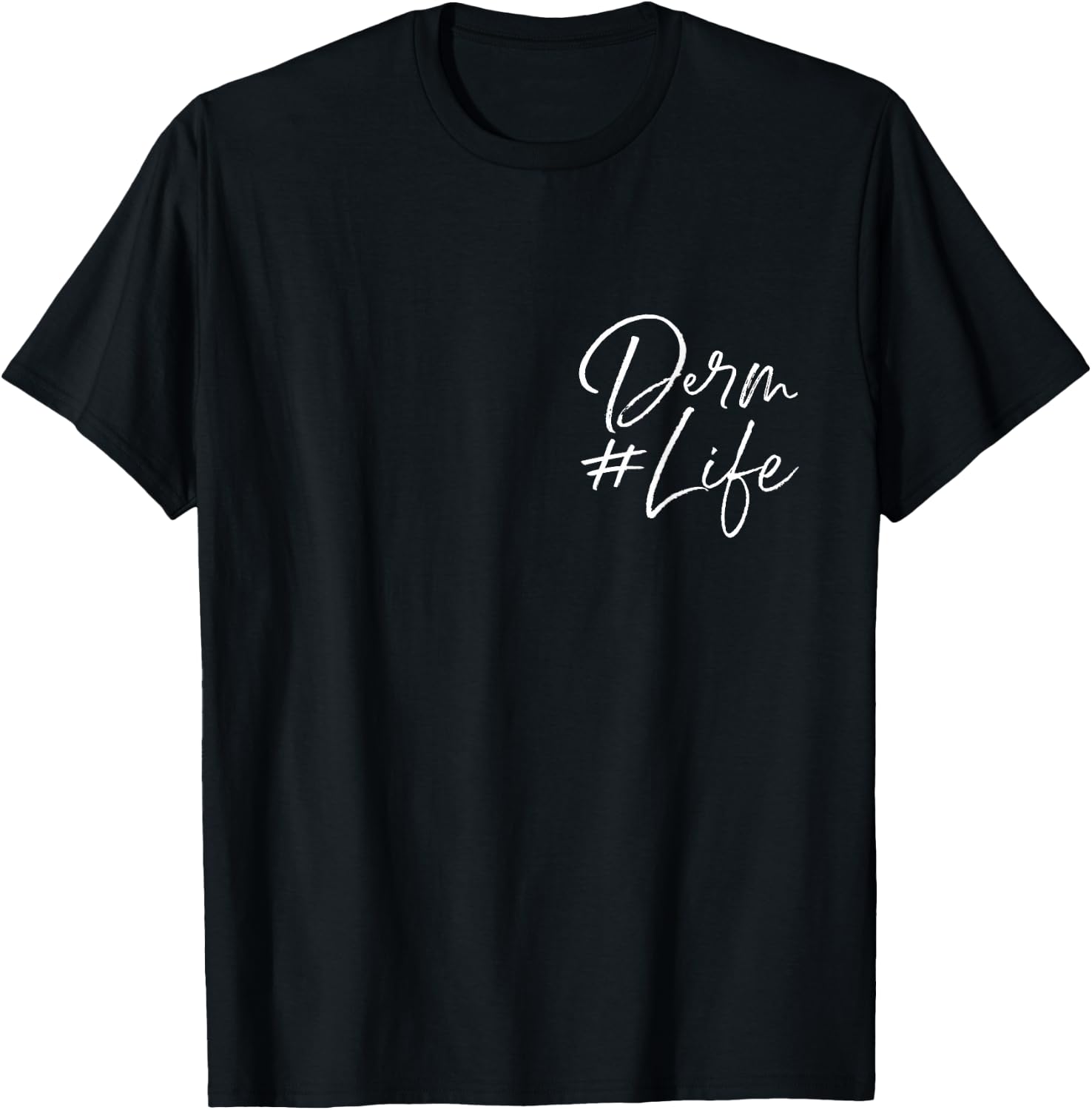 Derm Life Pocket Dermatology Cosmetic Dermatologist T-Shirt - T-Shirt | Black