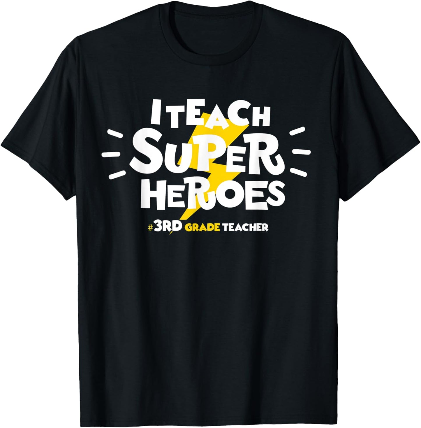 I Teach Super Heroes Comic Book Hero 3rd Grade Teacher T-Shirt - T-Shirt | Black