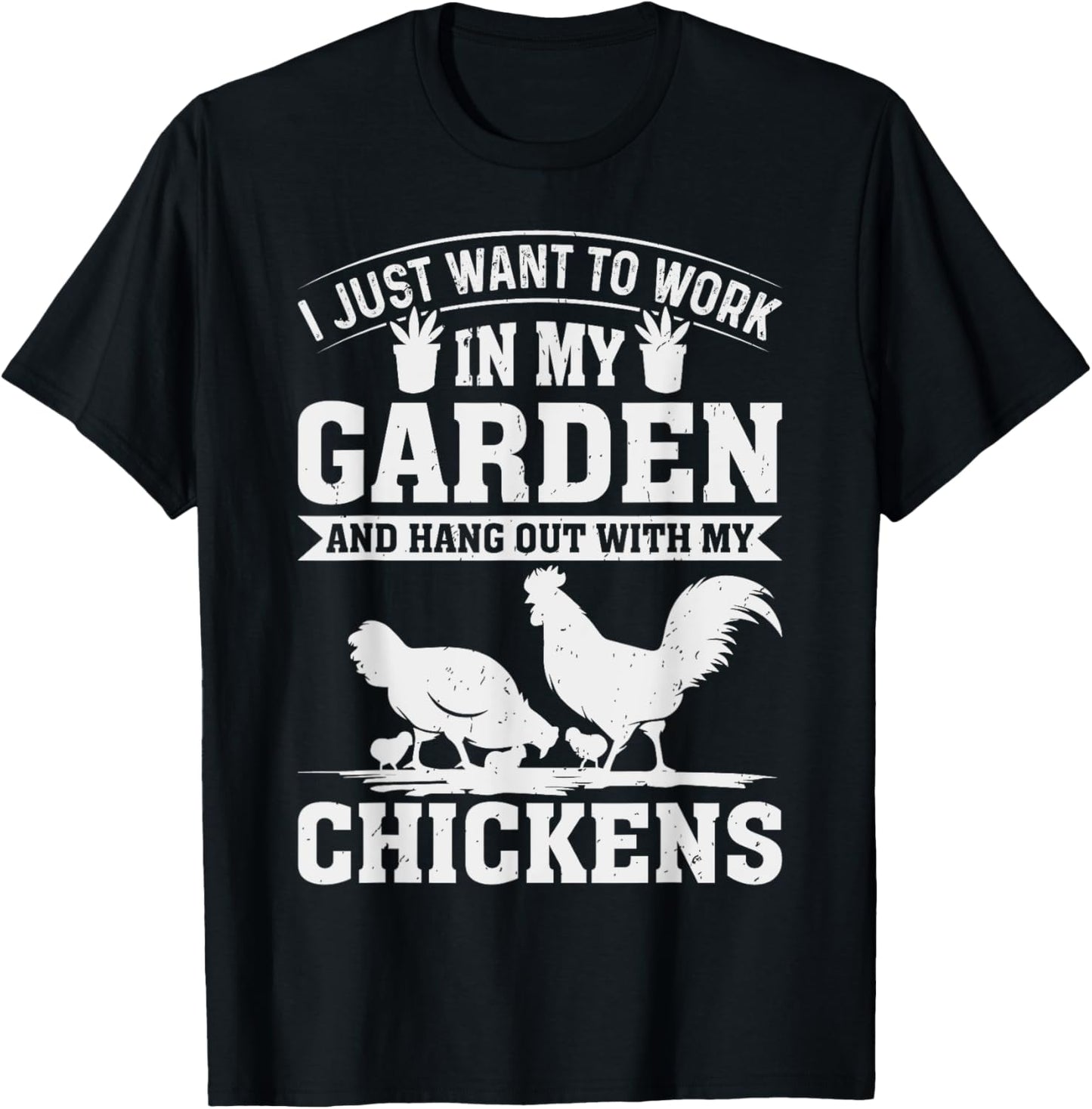 Garden and Chicken Hangout Funny Chicken Gifts T-Shirt - T-Shirt | Black