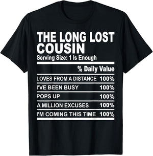 The long lost cousin funny family matching love cousins T-Shirt - T-Shirt | Black