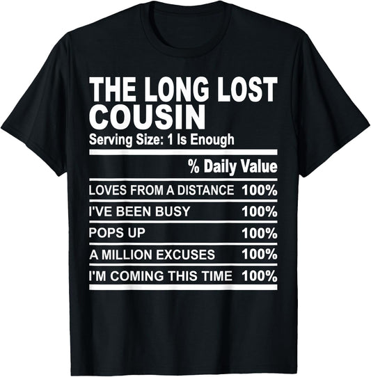 The long lost cousin funny family matching love cousins T-Shirt - T-Shirt | Black