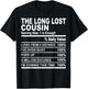 The long lost cousin funny family matching love cousins T-Shirt - T-Shirt | Black