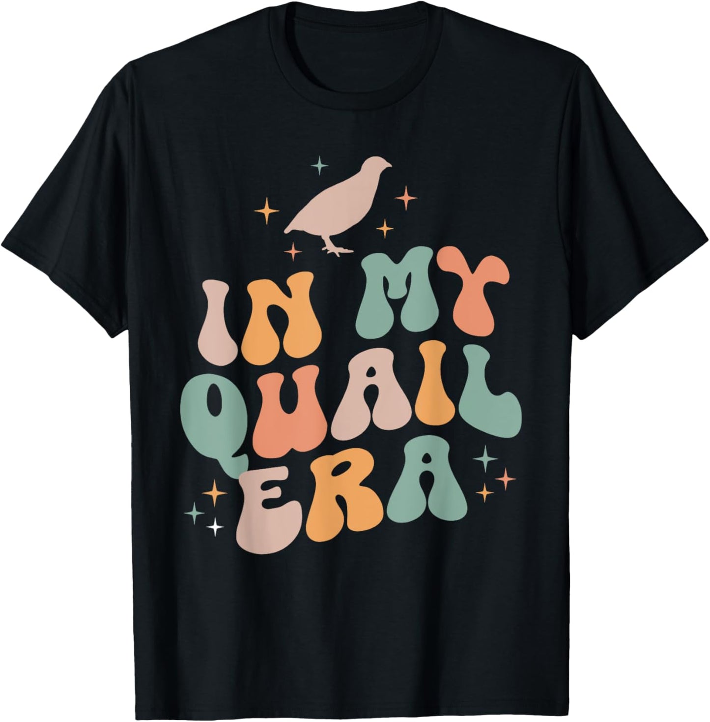 In My Quail Era Quail Chicken Bird Vintage Retro T-Shirt - T-Shirt | Black