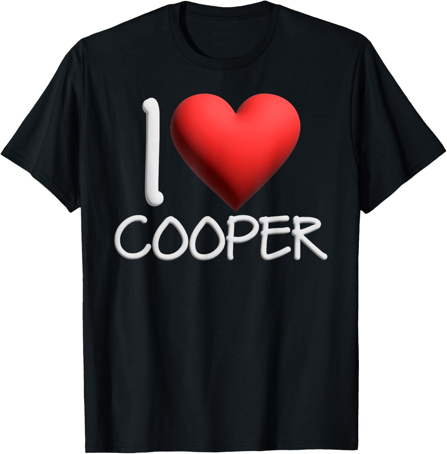 I Love Cooper Name Personalized Men Guy BFF Friend Heart T-Shirt - T-Shirt | Black