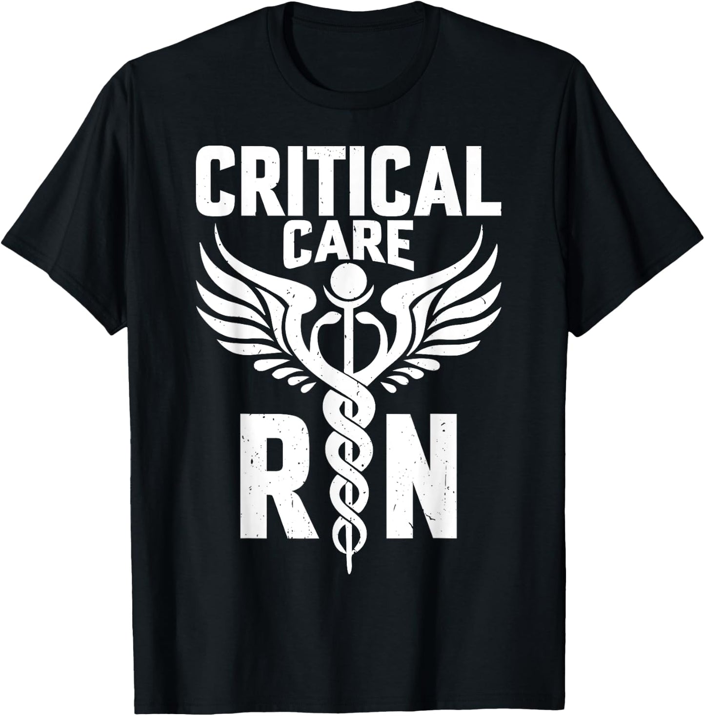 Critical Care RN - Caduceus Registered Nurse Nursing Gifts T-Shirt - T-Shirt | Black