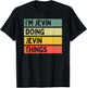 I'm Jevin Doing Jevin Things Funny Personalized Quote T-Shirt - T-Shirt | Black