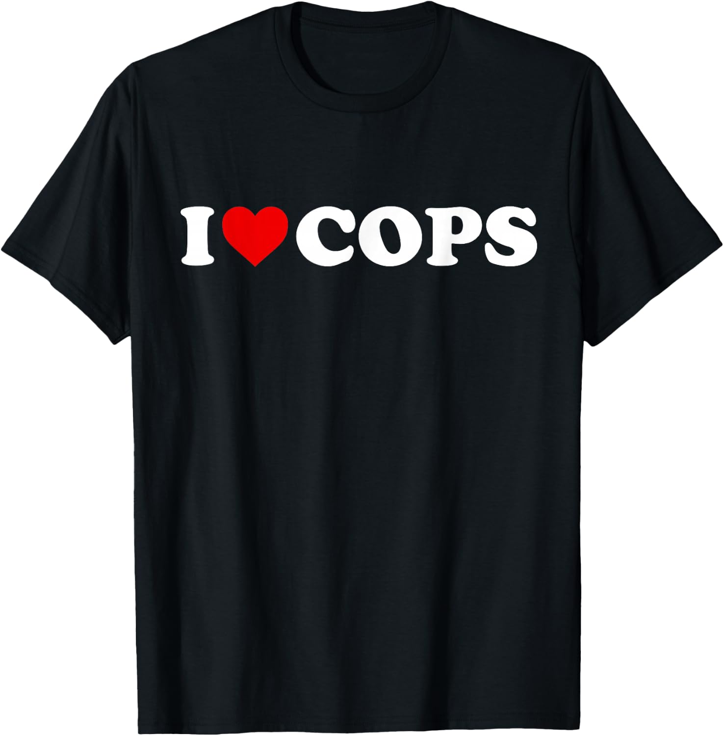 I Love Cops - Heart T-Shirt - T-Shirt | Black