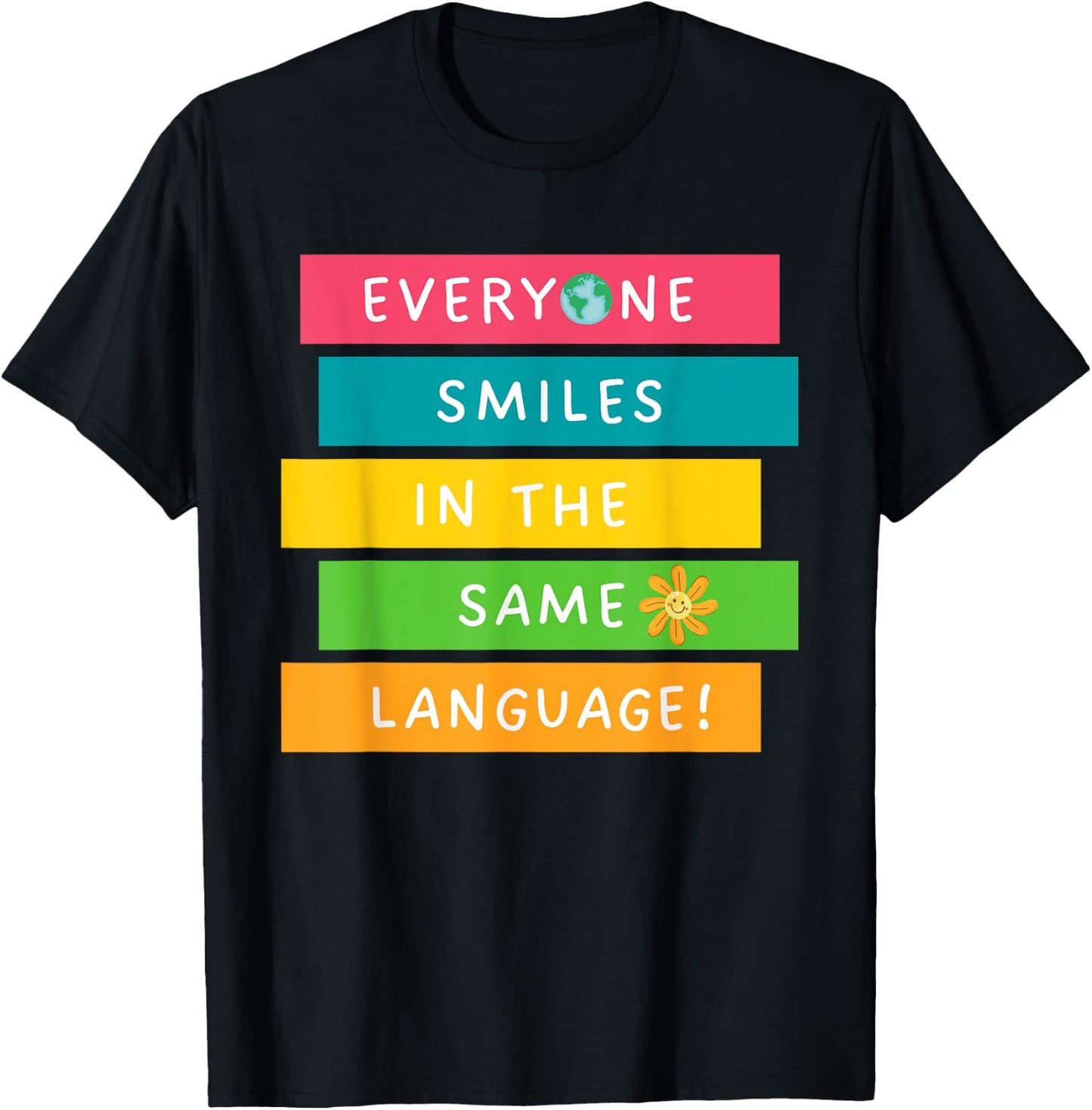 Everyone Smiles In The Same Language Diversity Language T-Shirt - T-Shirt | Black