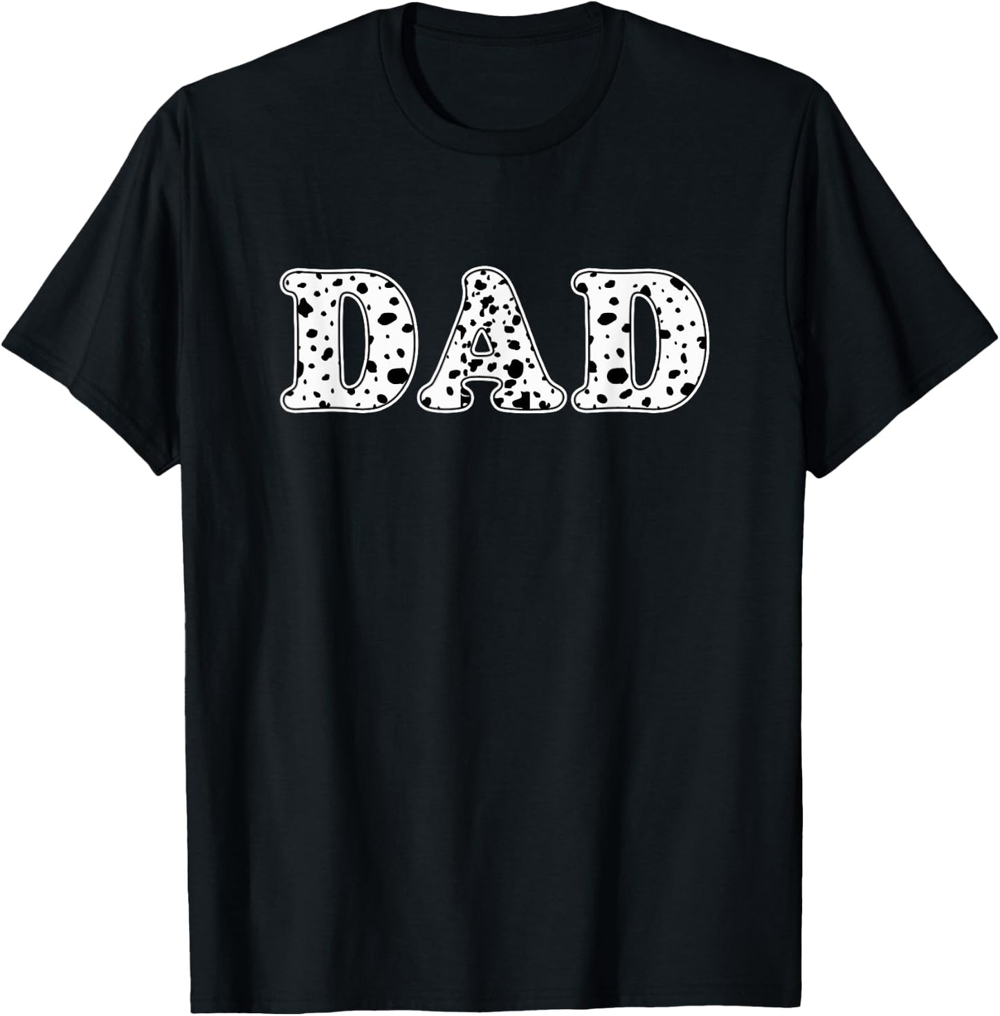 Dalmatian Dad Dalmatian Spots Print Matching Birthday T-Shirt - T-Shirt | Black