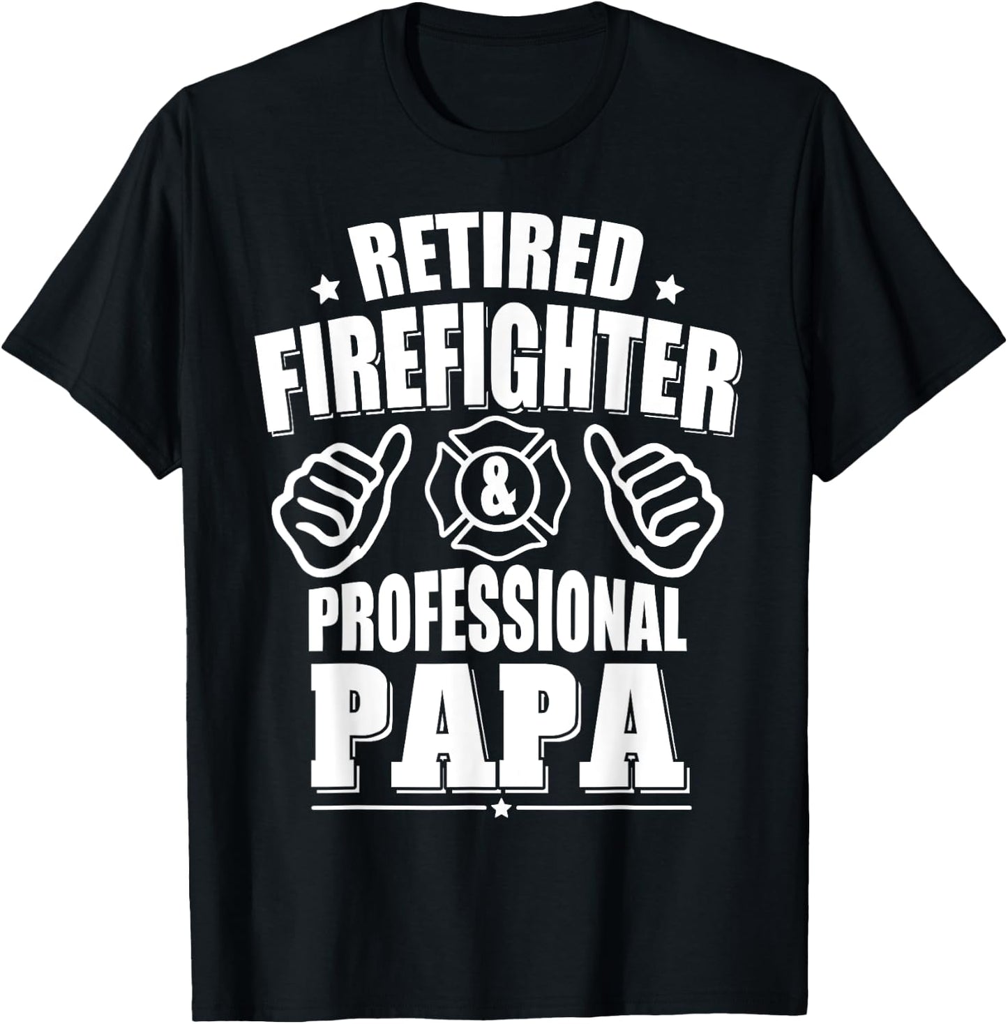 Retired Firefighter & Papa Retirement Gift T-Shirt - T-Shirt | Black