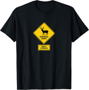 Suicidal Deer Crossing Road Sign Funny T-Shirt - T-Shirt | Black