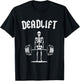 Skeleton I Dead Lift I Funny Halloween Lifting Weights T-Shirt - T-Shirt | Black