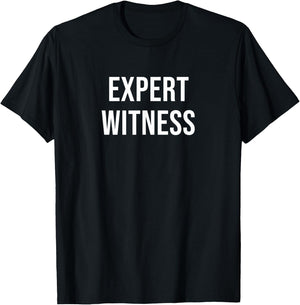 Expert Witness T-Shirt - T-Shirt | Black
