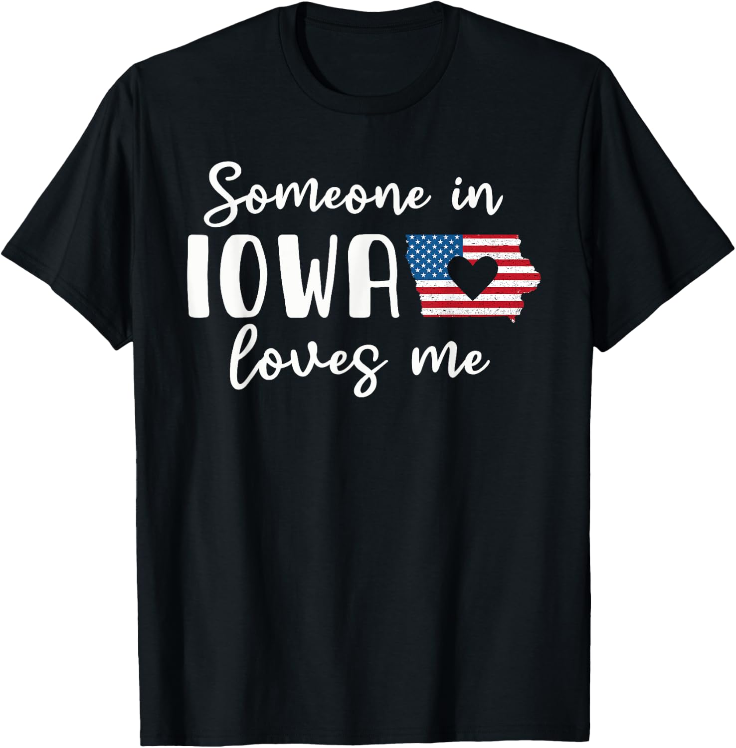 Someone In Iowa Loves Me Hawkeye State T-Shirt - T-Shirt | Black
