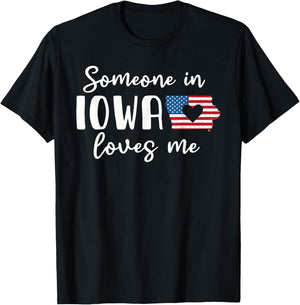 Someone In Iowa Loves Me Hawkeye State T-Shirt - T-Shirt | Black