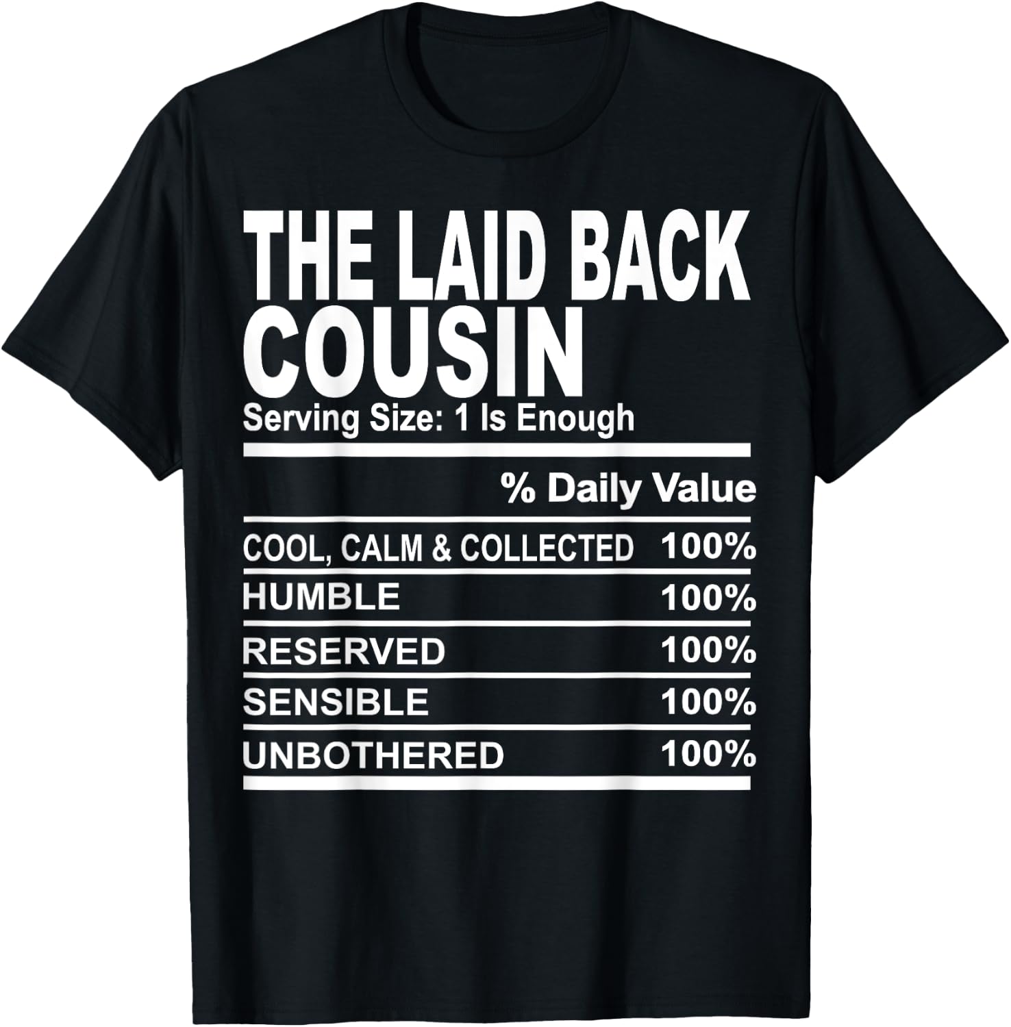 The laid back cousin funny family matching love cousins T-Shirt - T-Shirt | Black