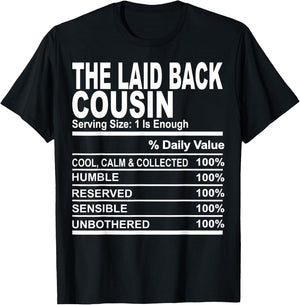 The laid back cousin funny family matching love cousins T-Shirt - T-Shirt | Black