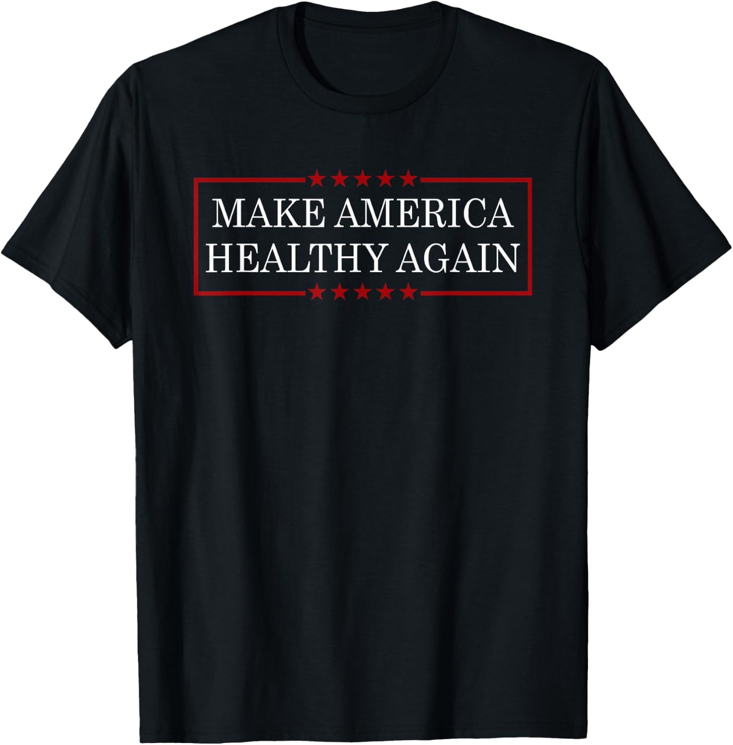 Make America Healthy Again Funny MAHA T-Shirt - T-Shirt | Black