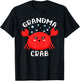 Grandma Crab Ocean Animal Crab Zodiac Funny Announcement T-Shirt - T-Shirt | Black