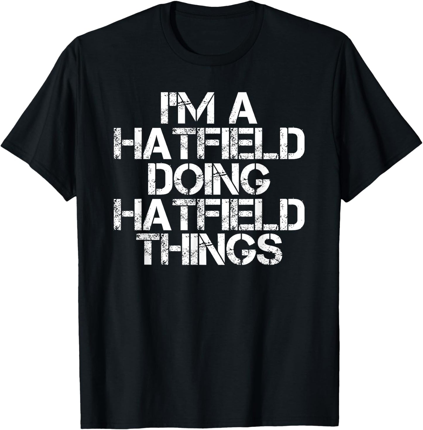 HATFIELD Funny Surname Family Tree Birthday Reunion Gift T-Shirt - T-Shirt | Black