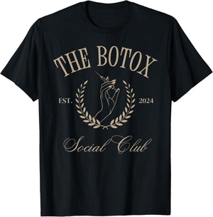 The Botox Social Club Skincare Nurse Injector Cosmetic 2024 T-Shirt - T-Shirt | Black