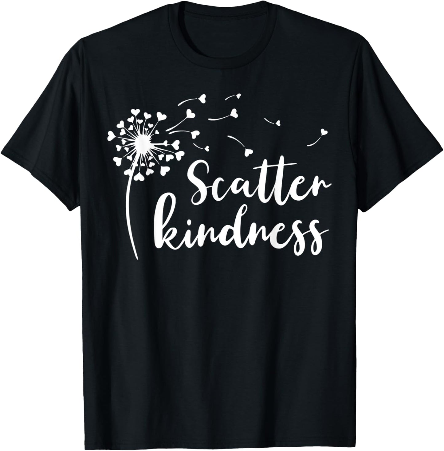Dandelion Scatter Kindness & Be Kind Matching Family Gifts T-Shirt - T-Shirt | Black