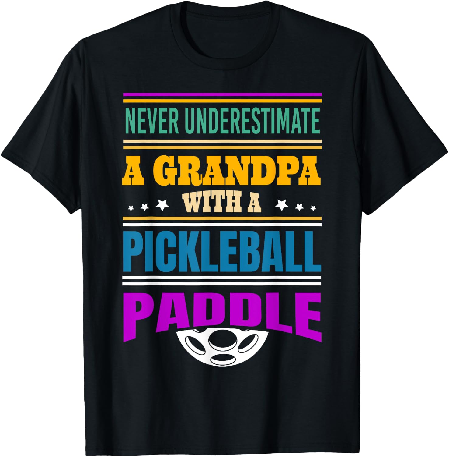 Never underestimate a Grandpa with a Pickleball Paddle T-Shirt - T-Shirt | Black