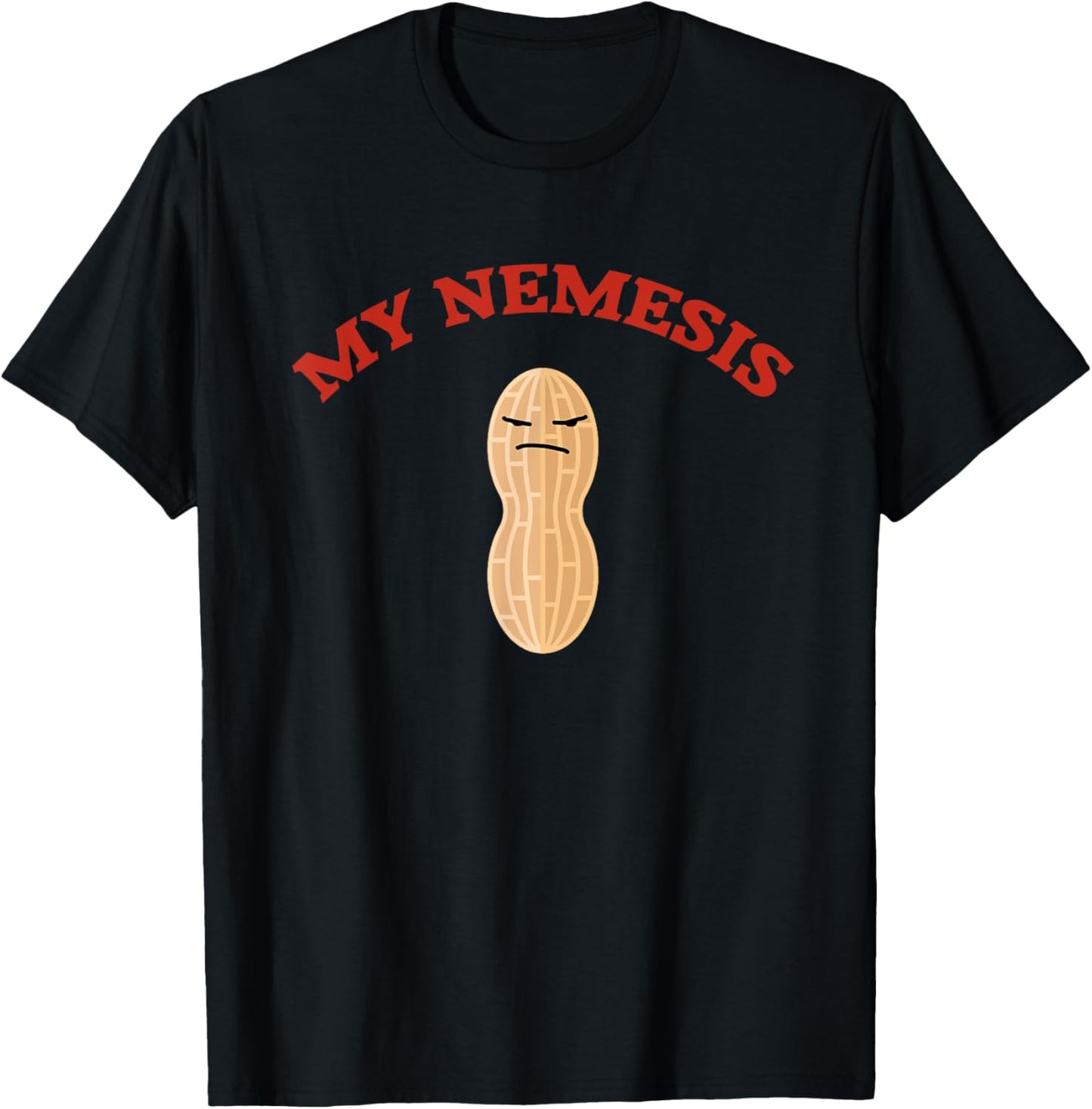 My Nemesis Funny Peanut Allergy T-Shirt - T-Shirt | Black