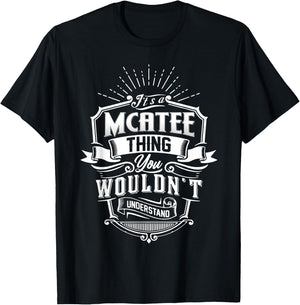 It's A MCATEE Thing You Wouldn't Understand Name Vintage T-Shirt - T-Shirt | Black
