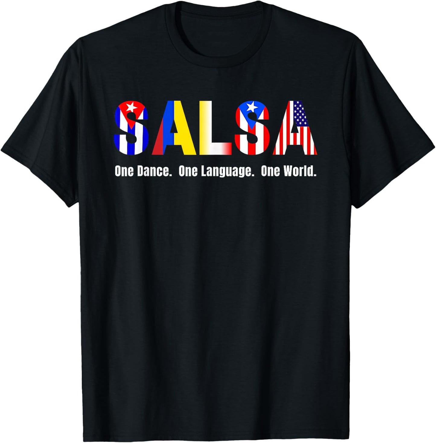 Salsa Styles & Flags Cuba Colombia Puerto Rico L.A. NY USA T-Shirt - T-Shirt | Black