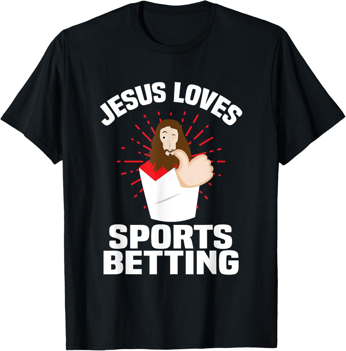 Jesus Loves Sports Betting Gambling Christ Gift-Bet Under T-Shirt - T-Shirt | Black
