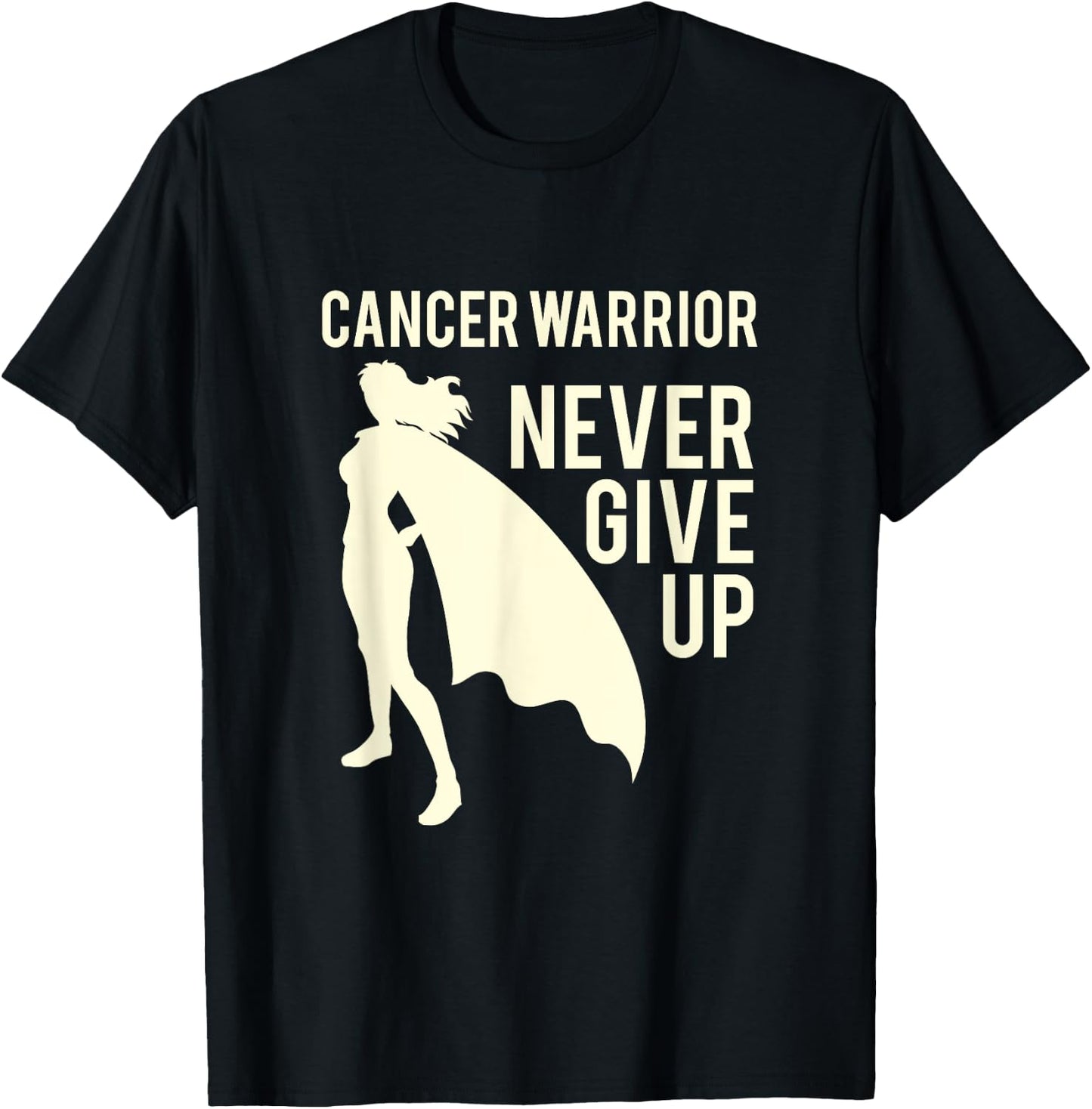 Cancer warrior girl, never give up, super woman patient T-Shirt - T-Shirt | Black