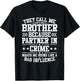 They Call Me Brother Because Partner In Crime Father's Day T-Shirt - T-Shirt | Black