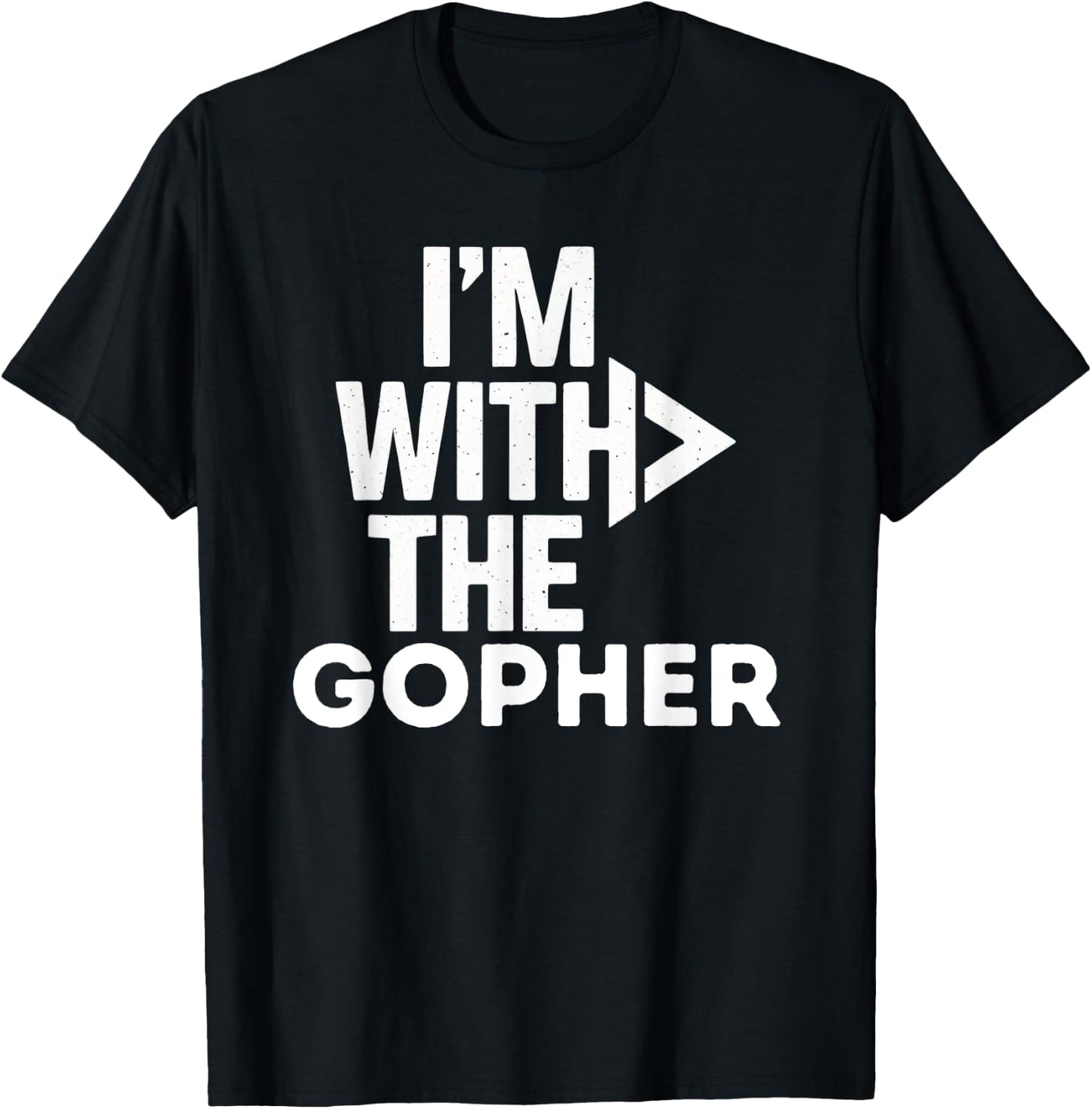 I'm With The Gopher Funny Costume Couples Matching T-Shirt - T-Shirt | Black