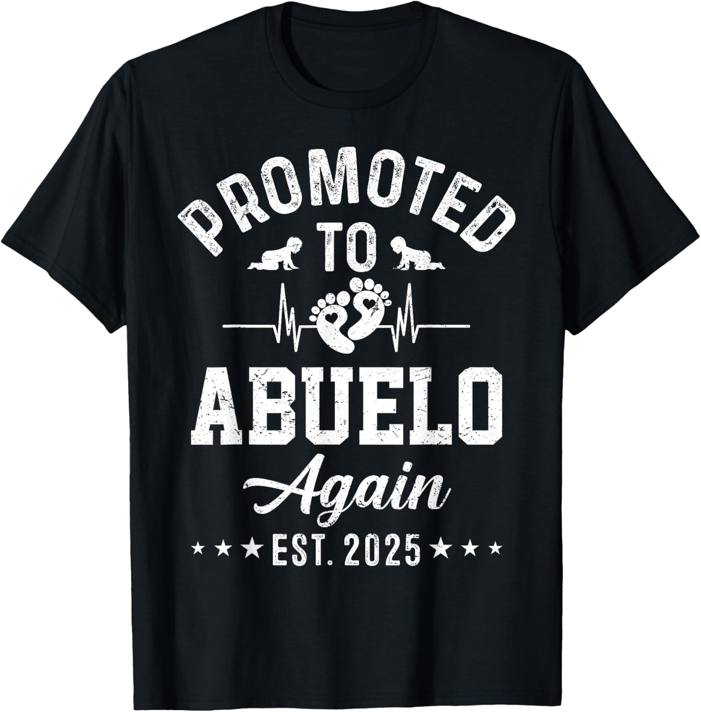 Promoted To Abuelo Again Est 2025 Pregnancy Announcement T-Shirt - T-Shirt | Black