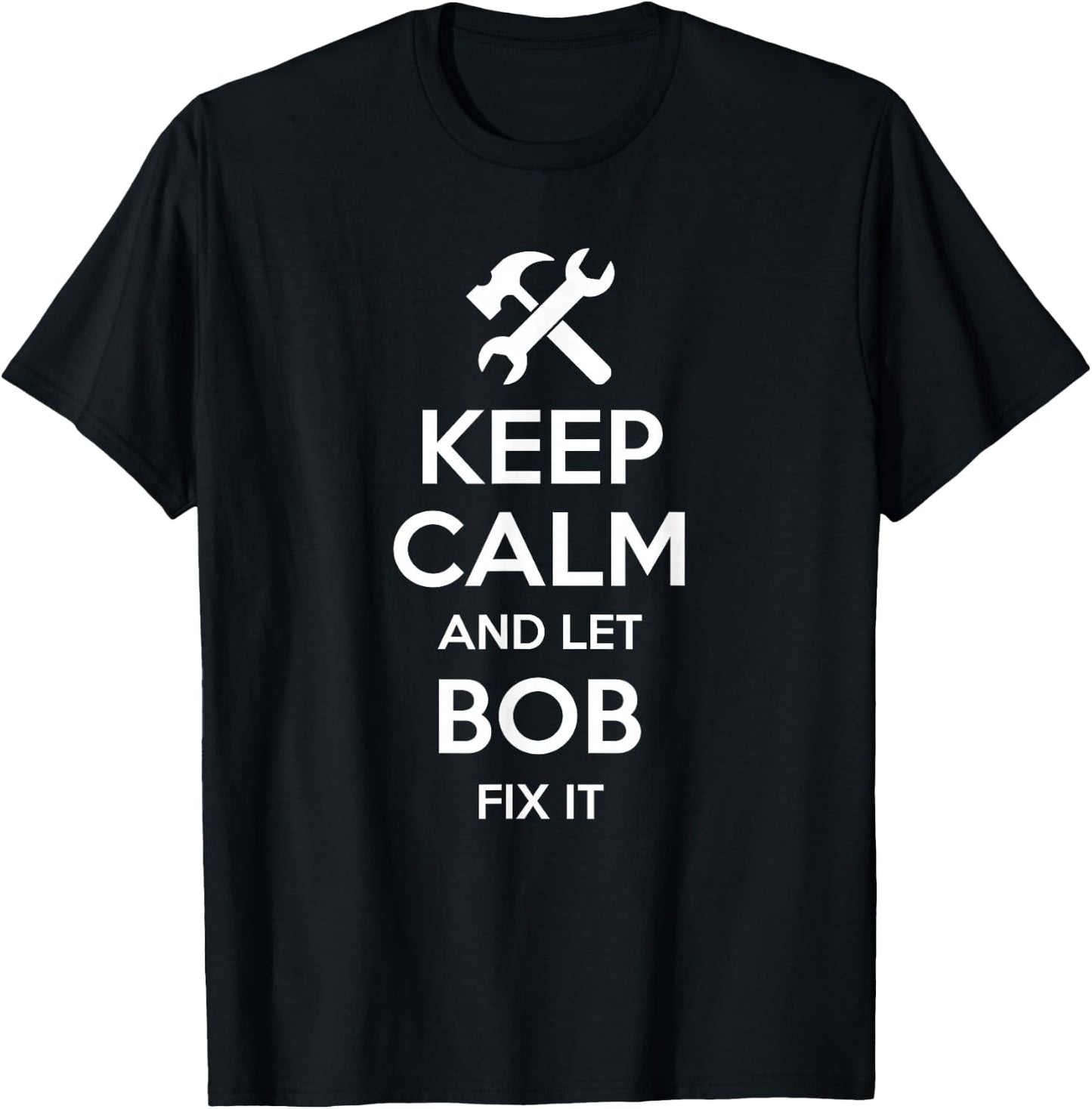 BOB Fix Quote Funny Birthday Personalized Name Gift Small T-Shirt - T-Shirt | Black