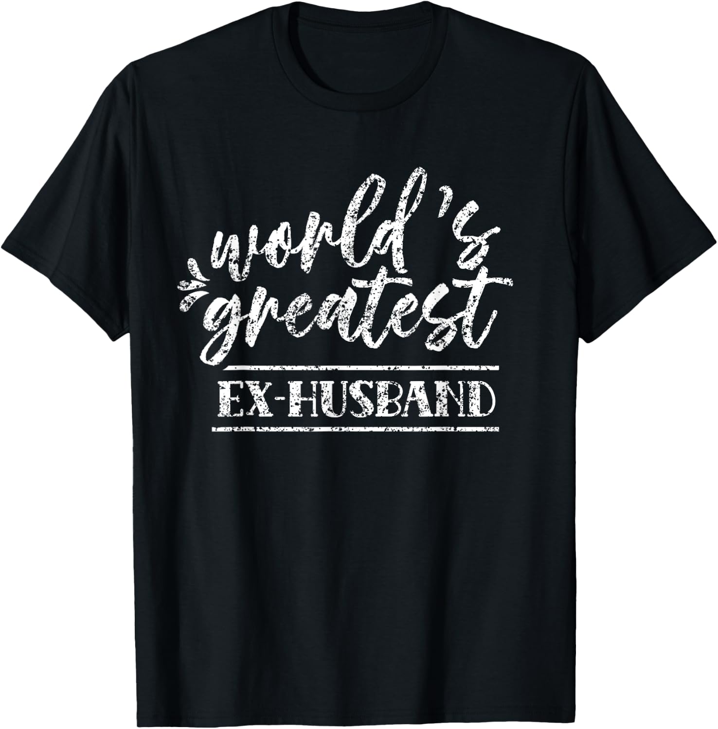 World's Greatest Ex-Husband Split Ex Husband Divorce Man T-Shirt - T-Shirt | Black