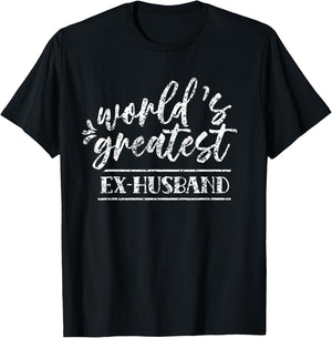 World's Greatest Ex-Husband Split Ex Husband Divorce Man T-Shirt - T-Shirt | Black