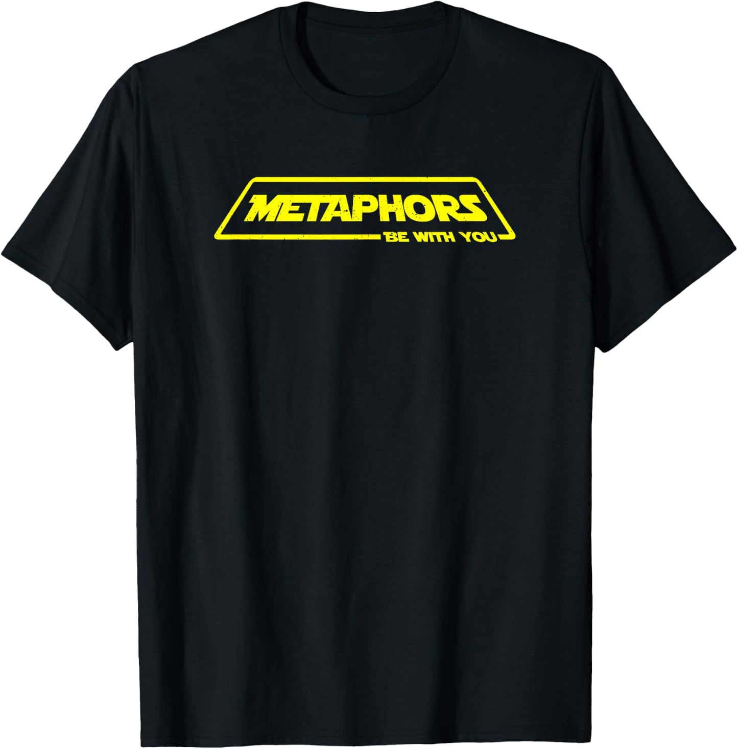 English Teacher Shirts Metaphors Be With You T-Shirt - T-Shirt | Black
