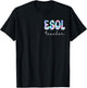 ESOL Teacher Groovy Back to School Cute Teachers Women Girl T-Shirt - T-Shirt | Black