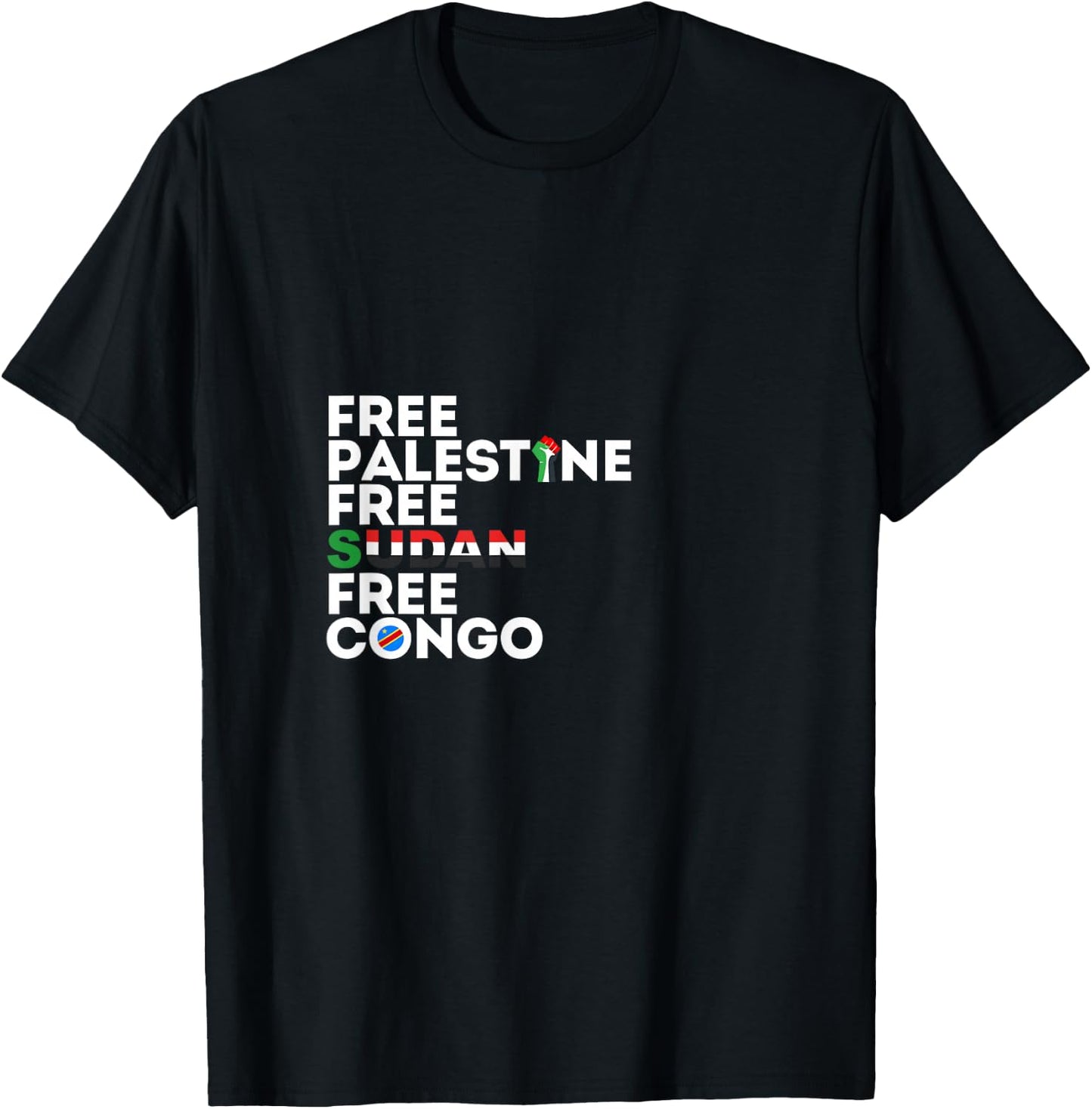 Free Palestine Free Sudan Free Congo T-Shirt - T-Shirt | Black