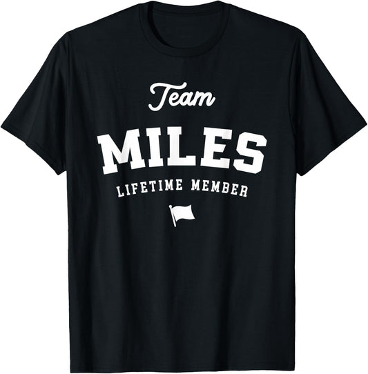Team Miles Lifetime Member Funny Name Miles T-Shirt - T-Shirt | Black