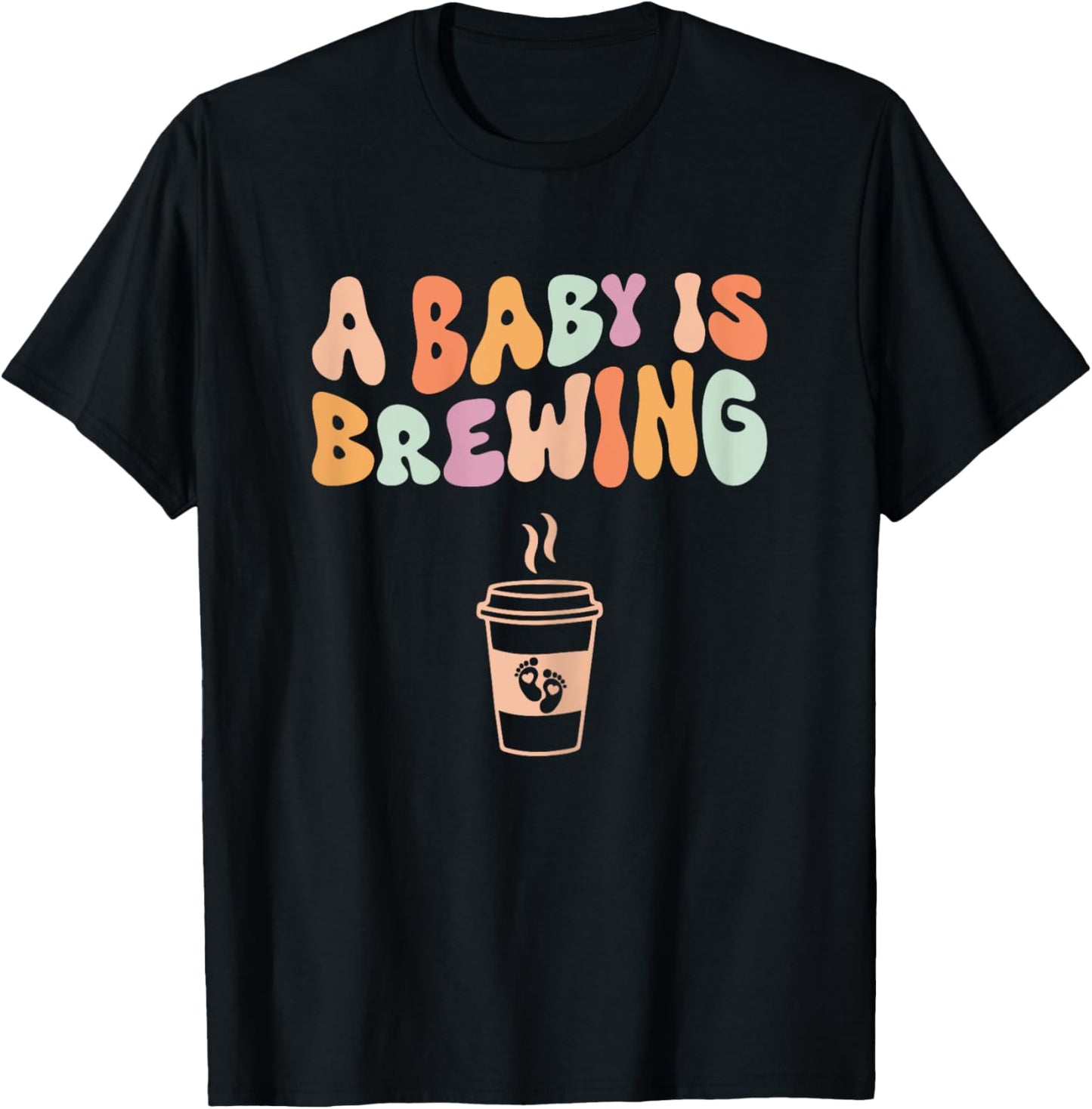 A Baby Is Brewing - Funny Pregnancy Announcement Baby Shower T-Shirt - T-Shirt | Black