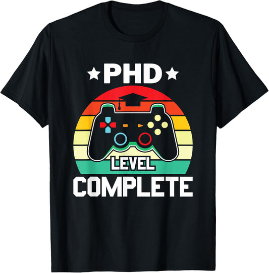 PhD Level Complete PhD Doctoral Degree Graduation Doctorate T-Shirt - T-Shirt | Black