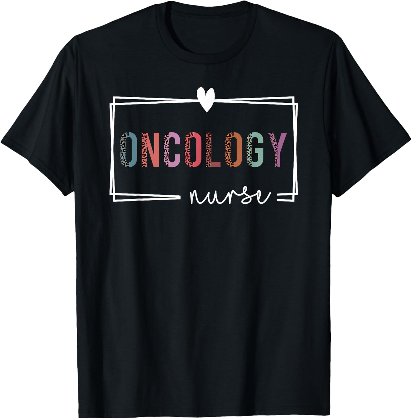 Oncology Nurse Oncology Nurse Nurses Day T-Shirt - T-Shirt | Black