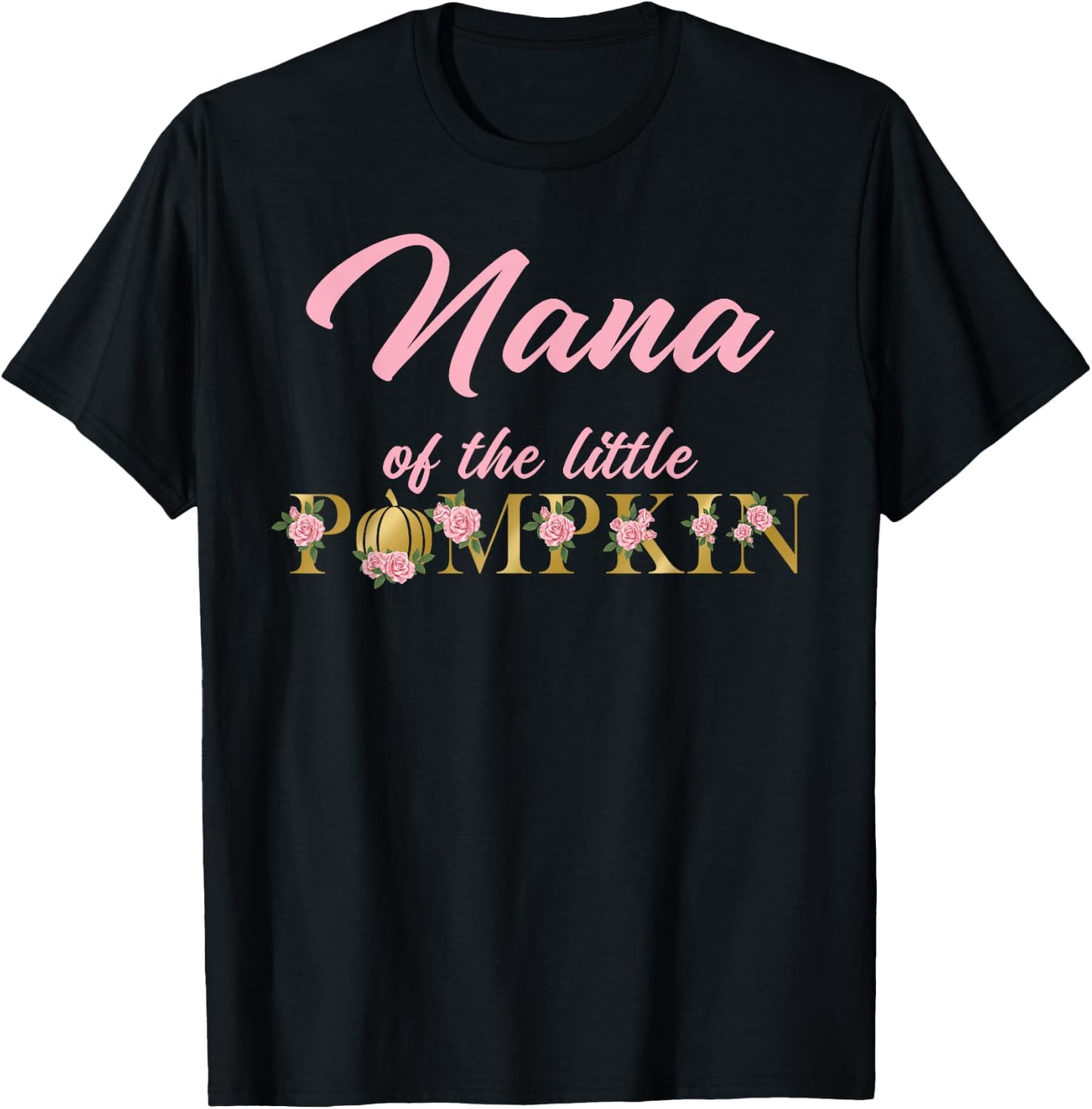 Nana of Little Pumpkin First Birthday Autumn Pumpkin T-Shirt - T-Shirt | Black