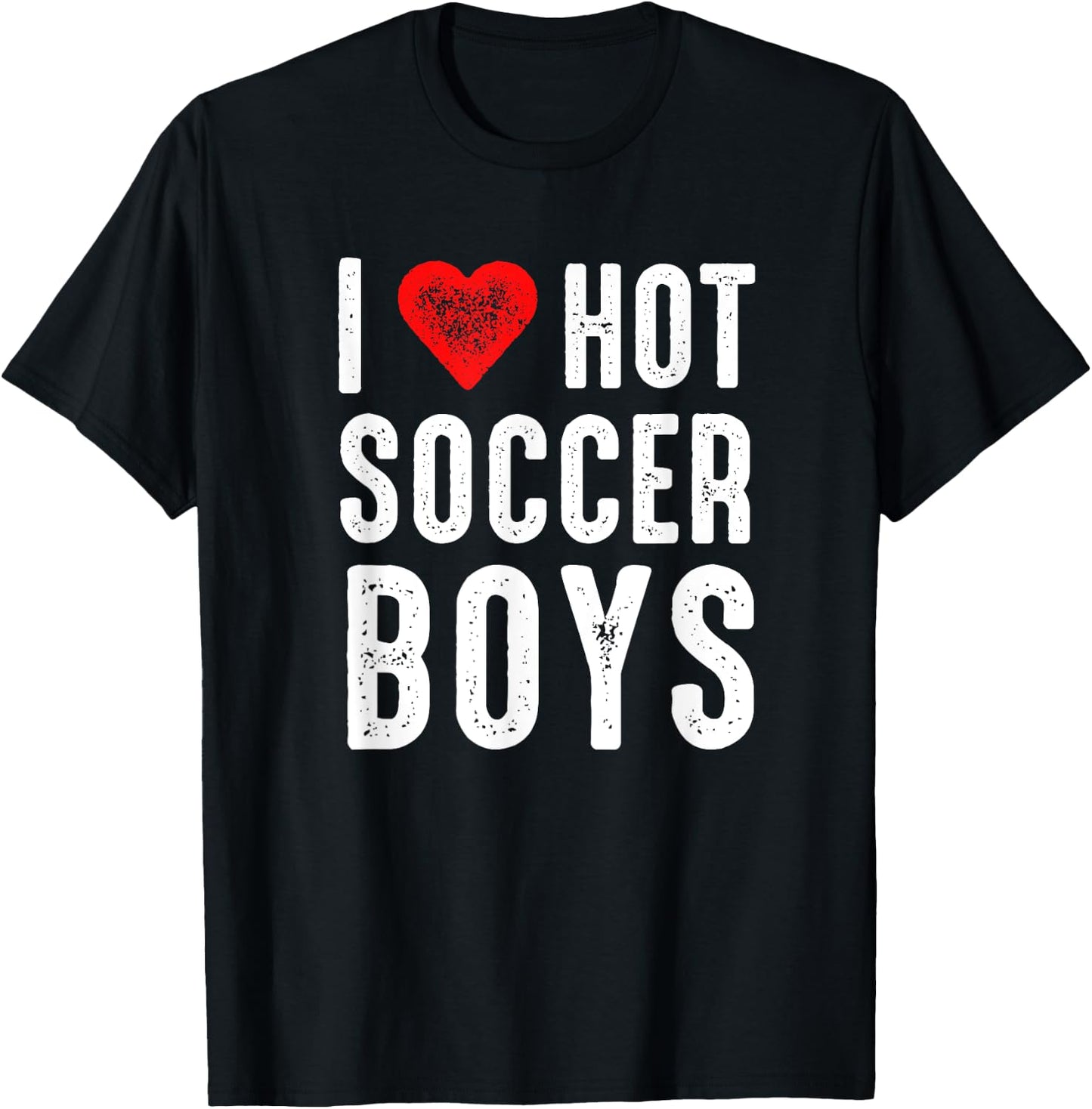 I Heart Hot Soccer Boys T-Shirt - T-Shirt | Black