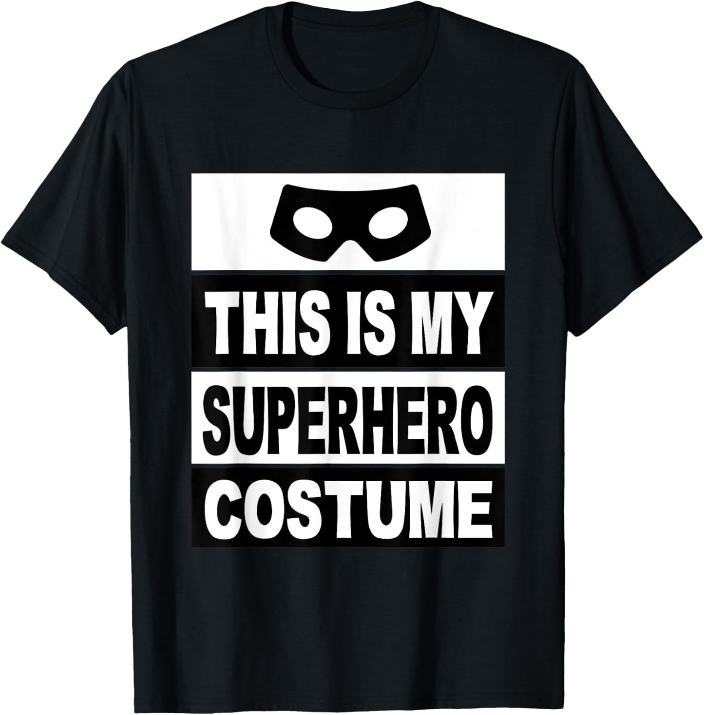 Retro This Is My Superhero Costume Shirt Lazy Costume Mask T-Shirt - T-Shirt | Black